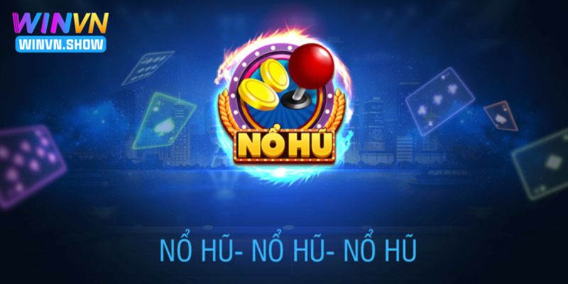 Chiến lược chơi slot game giúp thắng lớn