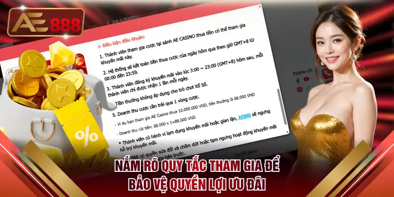Nắm rõ quy tắc tham gia để bảo vệ quyền lợi ưu đãi